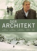 Der Architekt - Film 2008 - FILMSTARTS.de
