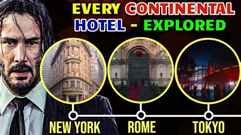 6 Every Continental Hotels In John Wick Universe Explored In Detail