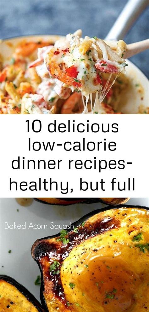 10 Delicious Low Calorie Dinner Recipes Healthy But Full Of Flavor 13 Low Calorie Recipes