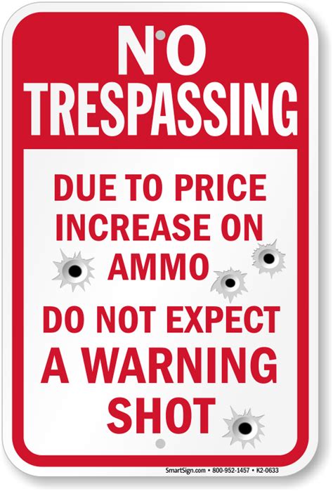 Funny No Trespassing Do Not Expect A Warning Shot Sign Sku K2 0633