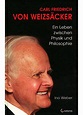 Carl Friedrich von Weizsäcker - Philosophie Bücher - Humanitas ...