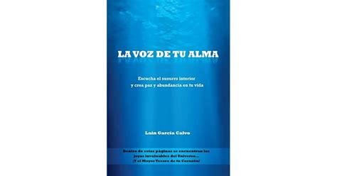 La Voz De Tu Alma By Lain García Calvo
