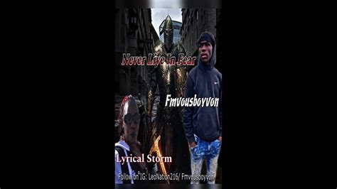 Never Live In Fear Lyrical Storm Ft Fvmousboyvon Youtube