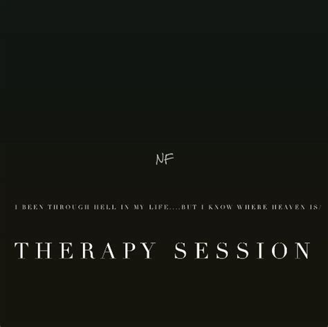 Nf Therapysessions Quotes Inspiration Us