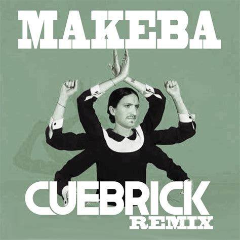 Jain Makeba Cuebrick Remix By Cuebrick Free Download On Hypeddit