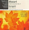 Mozart - Violin Concerto No. 4 & Korngold - Violin Concerto by Wolfgang ...