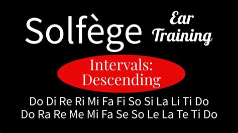 Solfège Ear Training All Descending Intervals Youtube