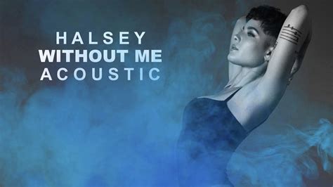 Halsey, halsey & juice wrld tell me, how's it feel sittin' up there? Halsey - Without Me (Acoustic) Chords - Chordify