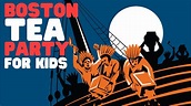 Boston Tea Party for Kids | Learn about the History of the Boston Tea ...