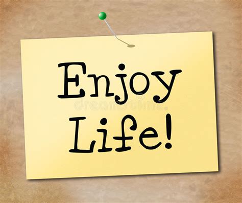 Enjoy Life Indicates Jubilant Happiness And Cheerful Stock Illustration