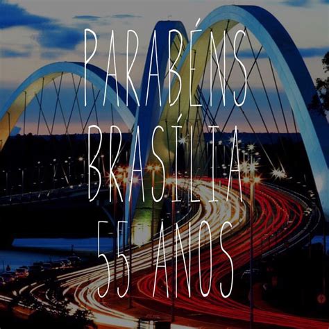 Happy Bday Brasília Inspiração Brasilia
