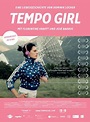 Tempo Girl - Film 2013 - FILMSTARTS.de