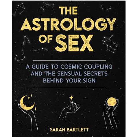 The Astrology Of Sex Astrology Reading Books Goddess Elite