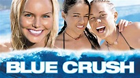 Blue Crush | Own & Watch Blue Crush | Universal Pictures