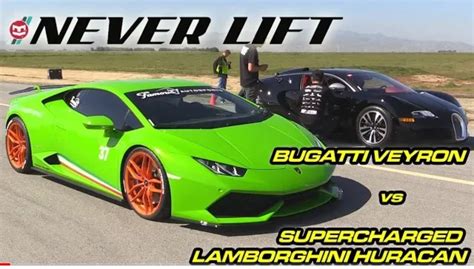 Bugatti Veyron Vs Supercharged Lamborghini Huracan 12 Mile Drag Race