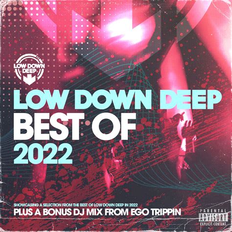 Low Down Deep Best Of 2022 Mp3 Buy Full Tracklist