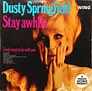 Dusty Springfield - Stay Awhile (1968, Vinyl) | Discogs