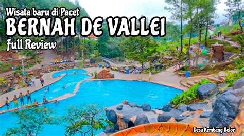 Bernah De Vallei Wisata Baru Di Pacet Youtube