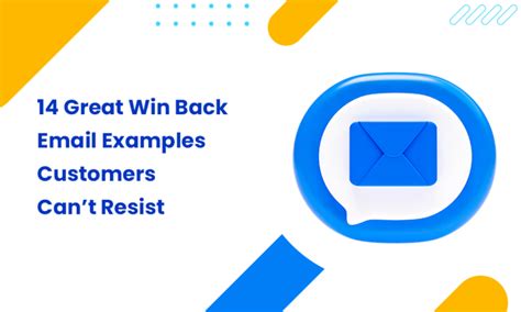 14 Great Win Back Email Examples Customers Cant Resist