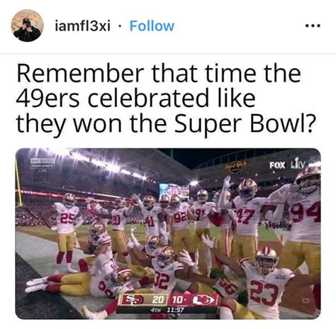 Hilarious Memes Mock 49ers Collapse Super Bowl Commercials Nfl Memes
