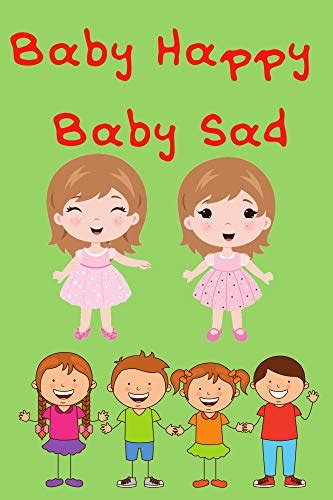 Baby Happy Baby Sad Bedtime Stories For Kids Book A Childrens Ebook