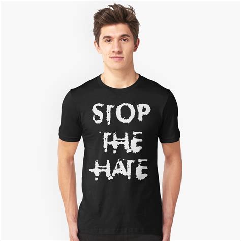 Stop The Hate T Shirt Unisex T Shirt By T Shirtsts Redbubble