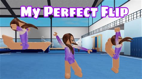 My Perfect Flip Roblox Gymnastics Story Season 1 Episode 1 Youtube