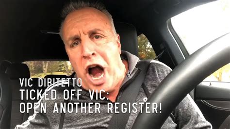 Ticked Off Vic Open Another Register Youtube