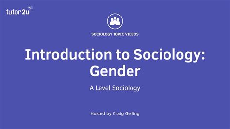 What Is Gender Introduction To A Level Sociology Youtube