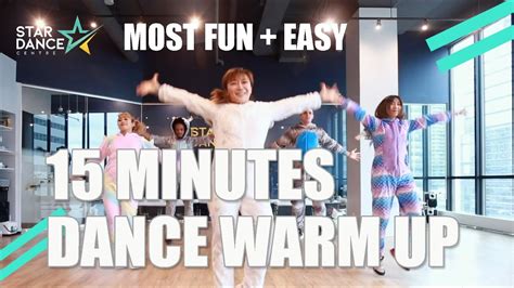 15 Minute Most Fun And Easy Dance Warm Up Dance Lesson Star Dance