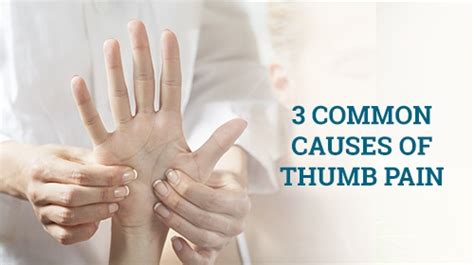 3 Common Causes Of Thumb Pain