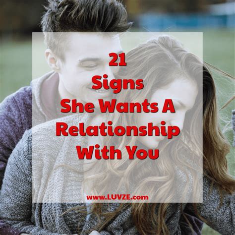21 Signs She Wants A Relationship With You And Signs She Doesnt Want You