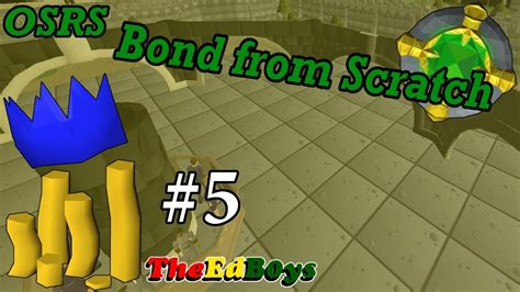 Osrs Bond From Scratch F2p Money Making Series S1e5 Youtube