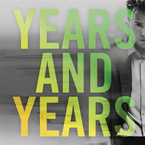 Olly Murs - Years & Years Lyrics | Genius Lyrics