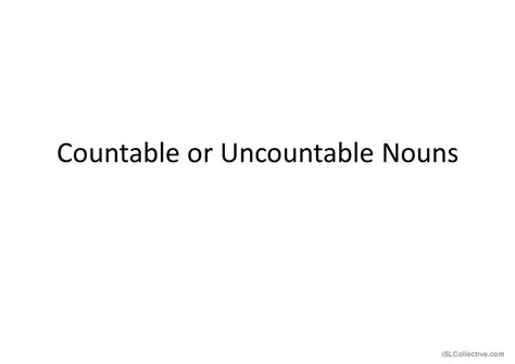 Countable Or Uncountable Nouns Gramm English ESL Powerpoints