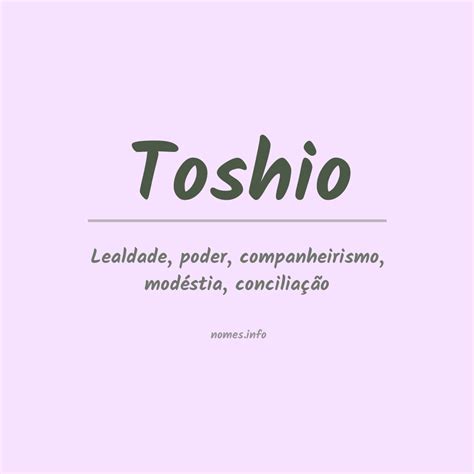 Significado Do Nome Toshio Origem Numerologia Nomes Que Combinam