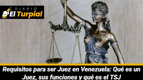Requisitos Para Ser Juez En Venezuela