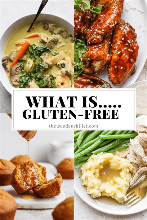 What Is A Gluten Free Diet The Wooden Skillet