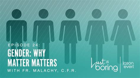 Gender Why Matter Matters Youtube
