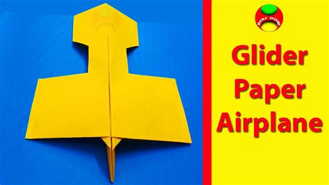 Paper Glider Airplane Best Paper Airplane Glider Youtube