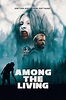 Among the Living - Película 2022 - Cine.com