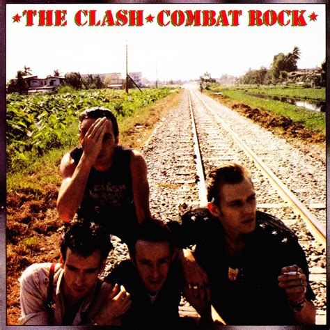 Dvansblog The Clash Combat Rock 1982