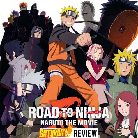 Naruto Road To Ninja Movie Saturday Am Review Saturday Am