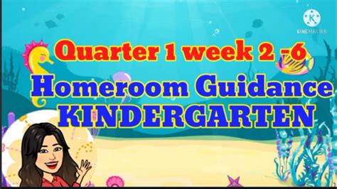 Homeroom Guidance Quarter 1 Week 2 6 Kindergarten Youtube
