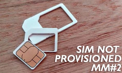 How To Fix The Sim Card Not Provisioned Mm2 Error Quick Fix