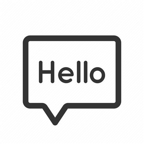 Chat Greeting Hello Message Communication Conversation Text Icon