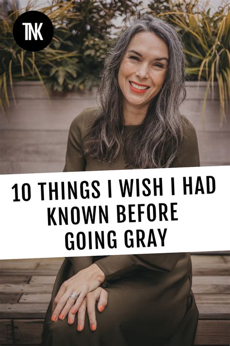 10 Things I Wish I Knew Before Going Gray Artofit