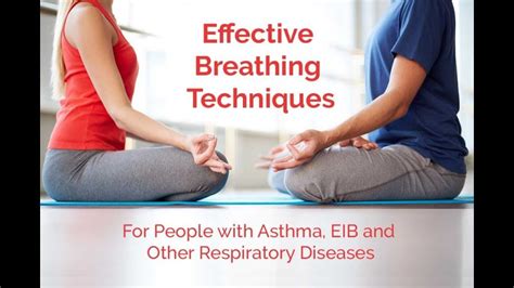 effective breathing techniques for people with asthma eib and respiratory diseases global