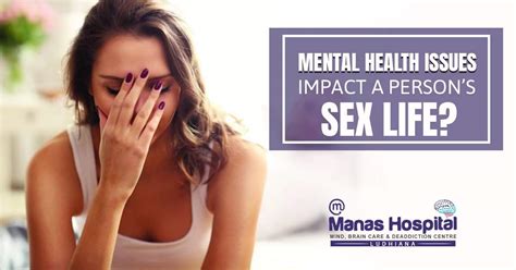 is it true that mental health issues impact a person s sex life