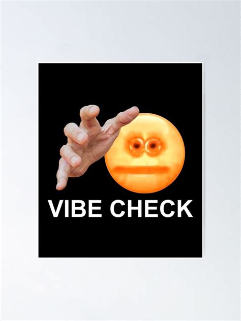 Vibe Check Meme Poster For Sale By Duartist Redbubble